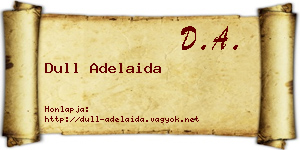 Dull Adelaida névjegykártya